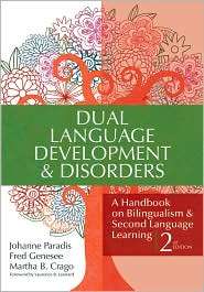 Dual Language Development and Disorders A Handbook on Bilingualism 