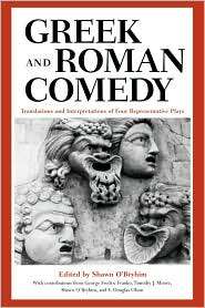 Greek And Roman Comedy, (0292760558), Shawn OBryhim, Textbooks 