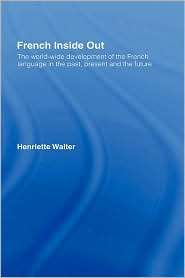French Inside Out, (0415076692), Henriette Walter, Textbooks   Barnes 