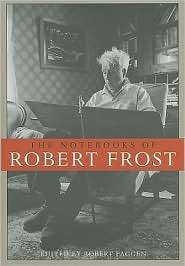 The Notebooks of Robert Frost, (067403466X), Robert Frost, Textbooks 