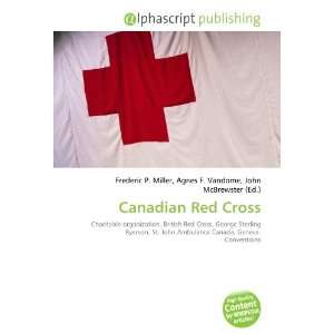  Canadian Red Cross (9786134188869) Books