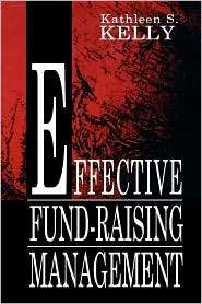 Effective Fund Raising Management, (0805820108), Kathleen Kelly 