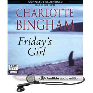  Fridays Girl (Audible Audio Edition) Charlotte Bingham 
