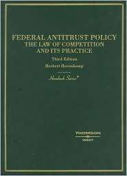 Federal Antitrust Policy The Law of Competition and Its Practice 