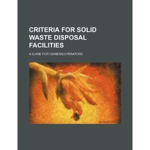  Criteria for solid waste disposal facilities a guide for 