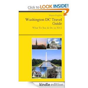 Washington, DC Travel Guide   What To See & Do In 2012 Shawn English 