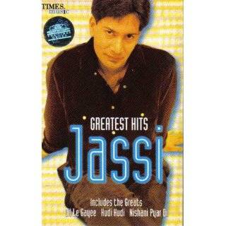 Greatest Hits Jassi (Includes the Greats Oil Le Gayee; Hudi Hudi 