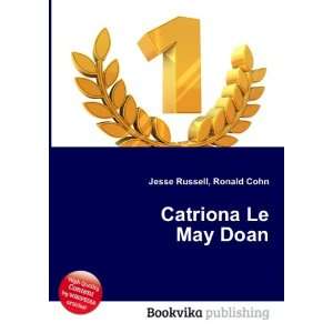  Catriona Le May Doan Ronald Cohn Jesse Russell Books