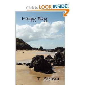  Happy Bay [Paperback] T. Stelma Books