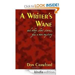 Writers Wane and Other Short Stories, Plus a Mini Mystery Don 