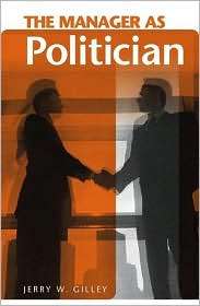   Politician, (0275985903), Jerry W. Gilley, Textbooks   