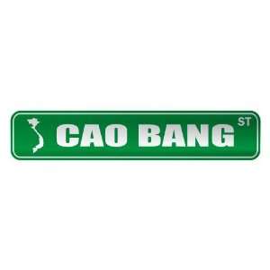   CAO BANG ST  STREET SIGN CITY VIETNAM