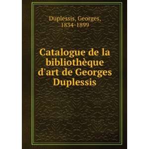   ¨que dart de Georges Duplessis Georges, 1834 1899 Duplessis Books