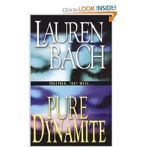 Pure Dynamite Lauren Bach 9780821776315  Books