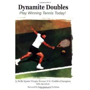  Dynamite Doubles Play Winning Tennis Today [Paperback 