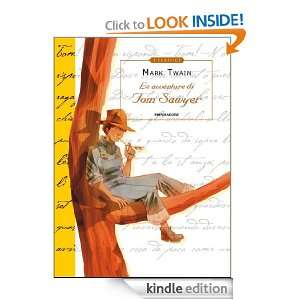 Le avventure di Tom Sawyer (I Classici) (Italian Edition) Mark Twain 