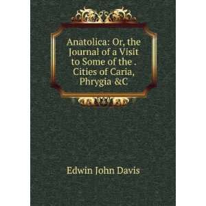   to Some of the . Cities of Caria, Phrygia &C Edwin John Davis Books
