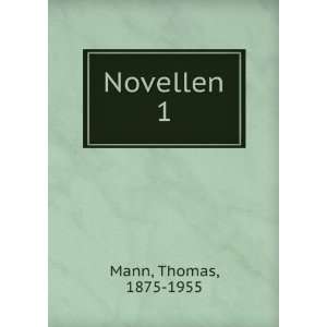 Novellen. 1 Thomas, 1875 1955 Mann  Books