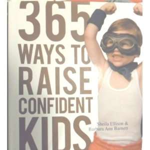   Ways to raise confident kids by Sheila Ellison Sheila Ellison Books