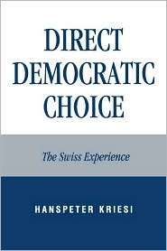 Direct Democratic Choice, (0739129066), Hanspeter Kriesi, Textbooks 