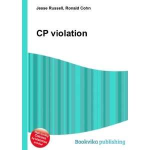  CP violation Ronald Cohn Jesse Russell Books