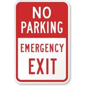 No Parking Emergency Exit High Intensity Grade Sign, 18 x 12 