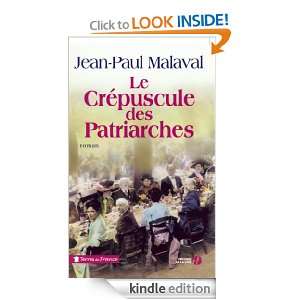 Le Crépuscule des patriarches (Terres de France) (French Edition 