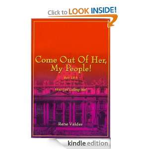 Come Out of Her, My People Rene Valdes  Kindle Store