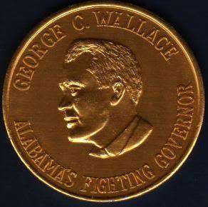 GEORGE WALLACE, Alabamas Fighting Gov. Coin  