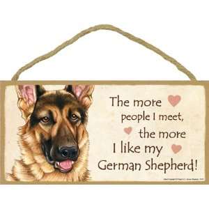  German Shepherd (More People I Meet) Door Sign 5x10 