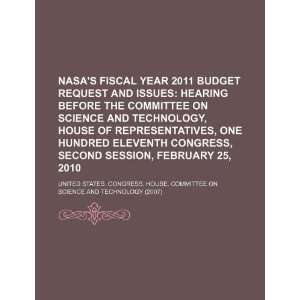  NASAs fiscal year 2011 budget request and issues hearing 