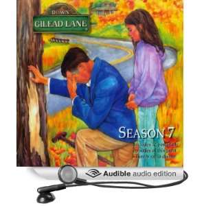  Down Gilead Lane, Season 7 (Audible Audio Edition) CBH 