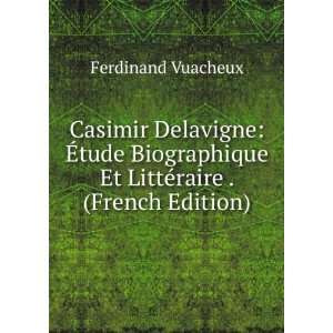   Et LittÃ©raire . (French Edition) Ferdinand Vuacheux Books