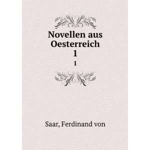 Novellen aus Oesterreich Ferdinand von Saar Books