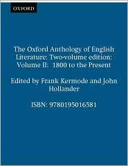 The Oxford Anthology of English Literature Two volume edition Volume 