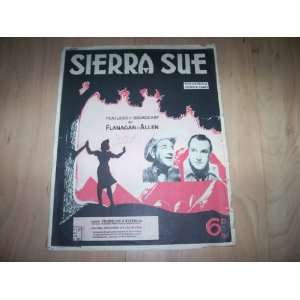  Sierra Sue (Sheet Music) Flanagan and Allen Books