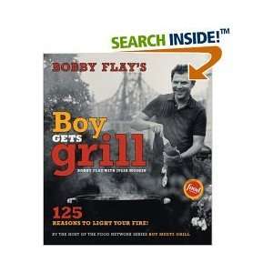  Bobby Flays Boy Gets Grill Cookbook