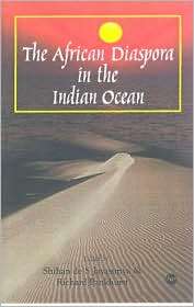The African Diaspora in the Indian Ocean, (086543980X), Richard 