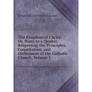   of the Catholic Church, Volume 1 Frederick Denison Maurice Books