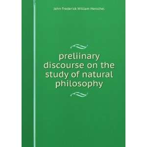   study of natural philosophy John Frederick William Herschel Books
