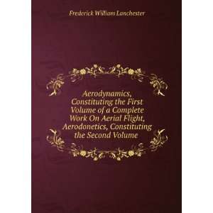   the Second Volume . Frederick William Lanchester  Books