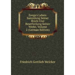   Werke, Volume 2 (German Edition) Friedrich Gottlieb Welcker Books