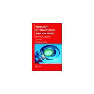  Vibration of Structures and Machines 