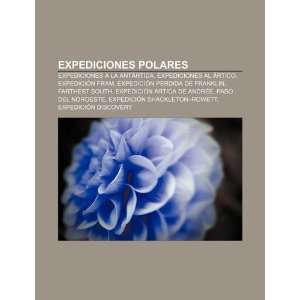  Expediciones polares Expediciones a la Antártida 