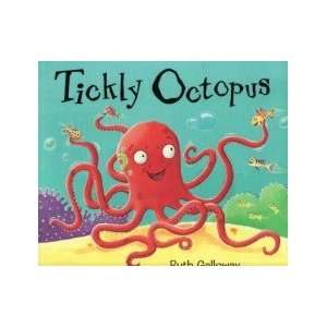  Tickly Octopus RUTH GALLOWAY Books