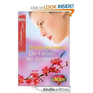 Die Farben der Sehnsucht (German Edition) Debbie Macomber  