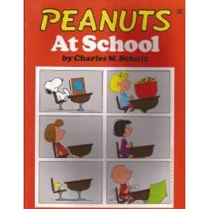  Peanuts At School Charles M. Schultz Books