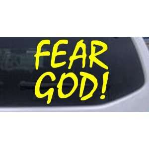 Fear God Christian Car Window Wall Laptop Decal Sticker    Yellow 3in 