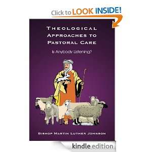 Theological Approaches to Pastoral CareIs Anybody Listening? Martin 