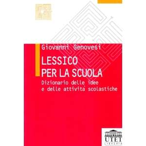   delle attività scolastiche (9788877506962) Giovanni Genovesi Books